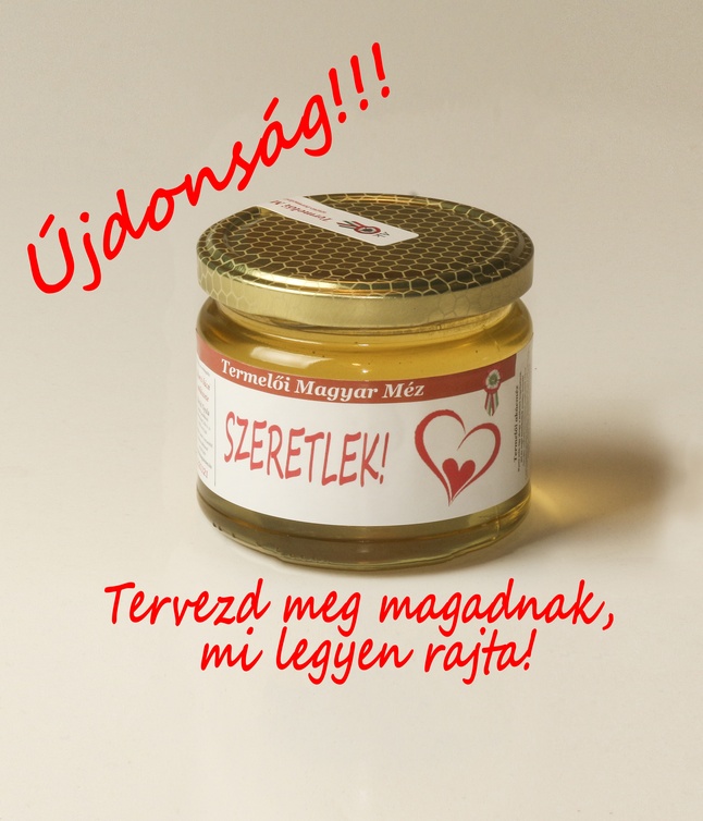 Egyedi c&iacute;mk&eacute;s m&eacute;z - Az &Ouml;n egyedi c&iacute;mk&eacute;j&eacute;vel (3. v&aacute;ltozat), 0,4&nbsp;kg-os &uuml;vegben